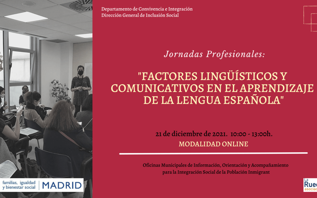 Jornadas Profesionales: «Factores Lingüísticos y Comunicativos en el aprendizaje de la Lengua Española»