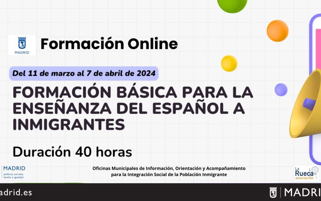 Vuelve el Curso de Formación Básica para la Enseñanza del Español a Inmigrantes