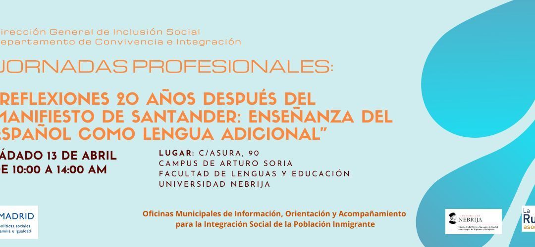 Jornadas Profesionales Gratuitas:  “Reflexiones 20 años después del Manifiesto de Santander: enseñanza del español como lengua adicional”